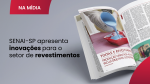 SENAI-SP apresenta inovações em revestimentos na revista Química e Derivados