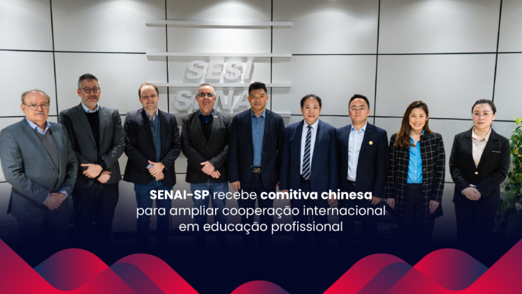 SENAI-SP recebe comitiva chinesa para ampliar cooperação internacional em educação profissional