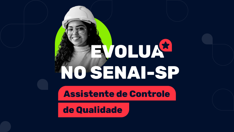 Trilha de cursos para atuar em Gestão (Assistente de Controle da Qualidade): conheça! 