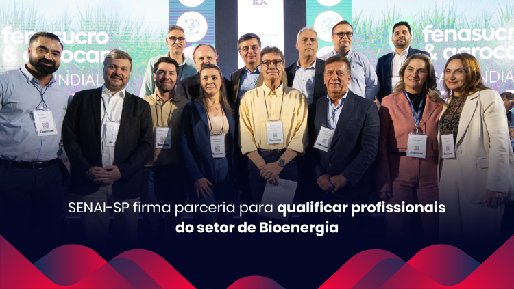 SENAI-SP firma parceria para qualificar profissionais do setor de Bioenergia 