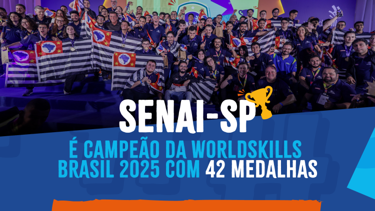 SENAI-SP é campeão da WorldSkills Brasil 2025 com 42 medalhas 