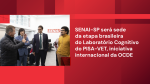 SENAI-SP será sede da etapa brasileira do Laboratório Cognitivo do PISA-VET, iniciativa internacional da OCDE