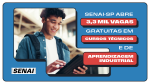 SENAI-SP abre 3,3 mil vagas gratuitas em Cursos Técnicos e de Aprendizagem Industrial