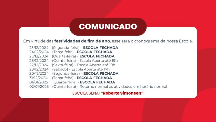 Comunicado - Planejamento final do ano 2024 Escola SENAI “Roberto Simonsen”