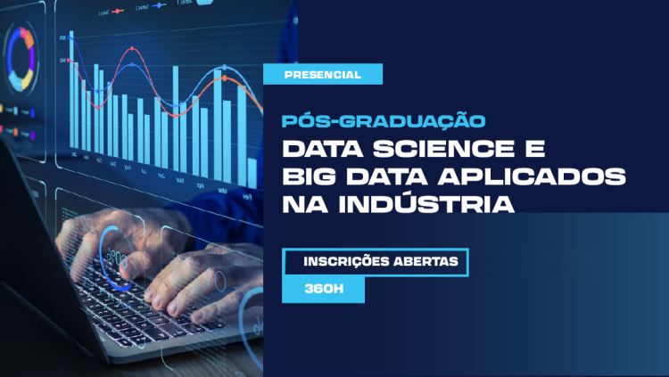 Pós-Graduação: Data Science e Big Data Aplicados na Indústria