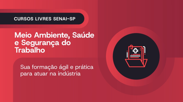 Meio Ambiente, Saúde, Segurança do Trabalho