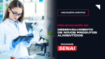 Desenvolvimento de Novos Produtos Alimentícios – SENAI-SP