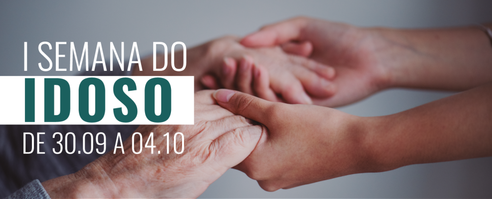 I SEMANA  DO IDOSO