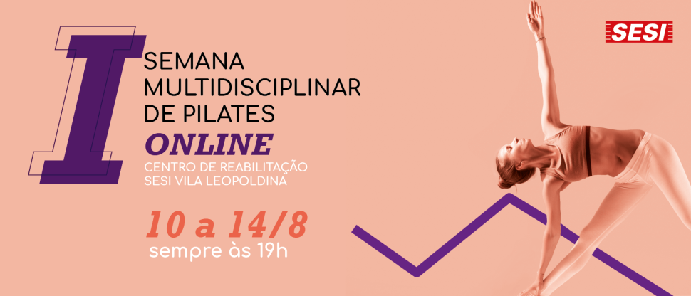 Vem aí a I Semana Multidisciplinar de Pilates SESI Vila Leopoldina