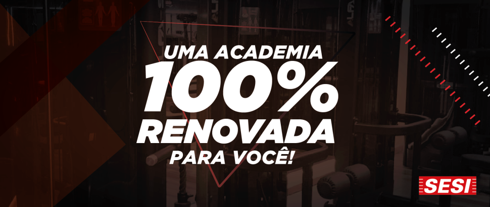Uma academia 100% renovada para todos!