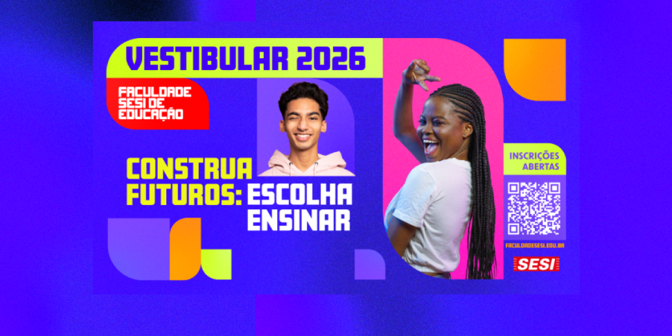 Graduação gratuita para formar professores: Vestibular 2026 da Faculdade SESI de Educação abre inscrições