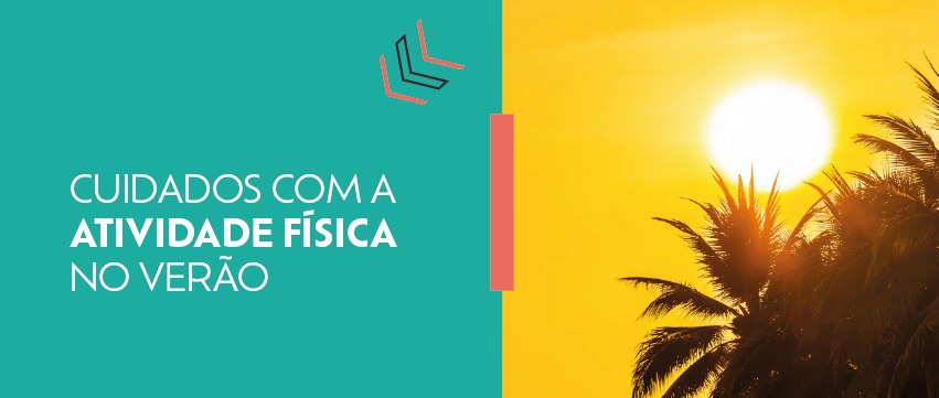 Cuidados com a Atividade Física no Verão: como treinar com segurança e bem-estar