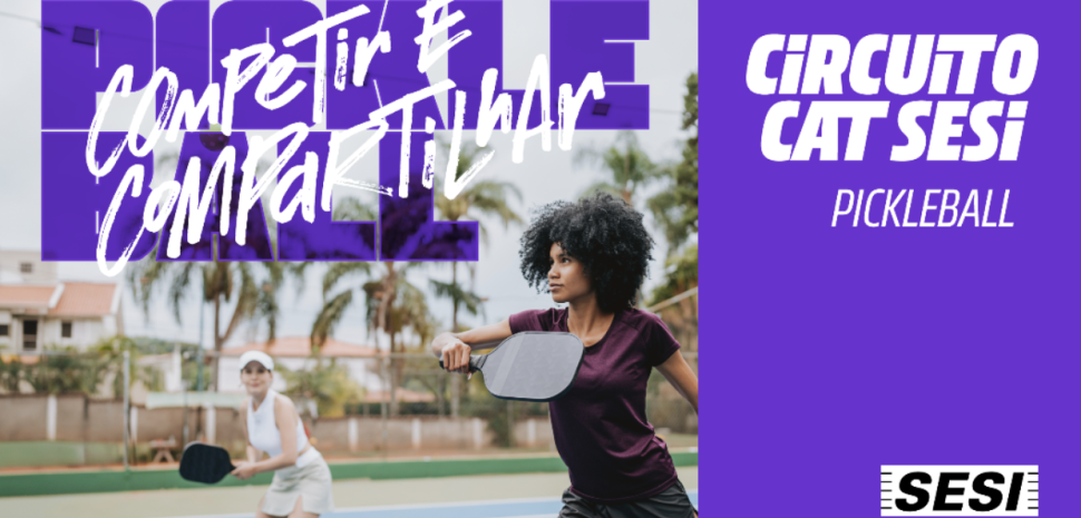Vem aí o Circuito CAT SESI de Pickleball 2026