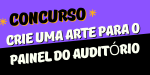 Concurso: sua arte no painel do auditório