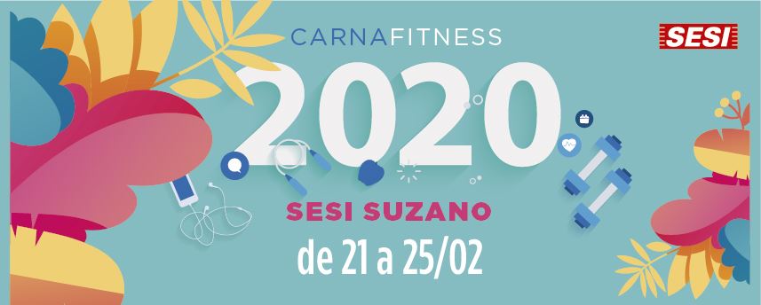 Vem aí o CarnaFitness do SESI Suzano