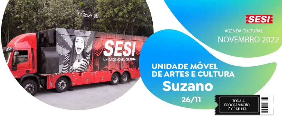 Unidade Móvel de Cultura do Sesi-SP chega no Alto Tietê em novembro