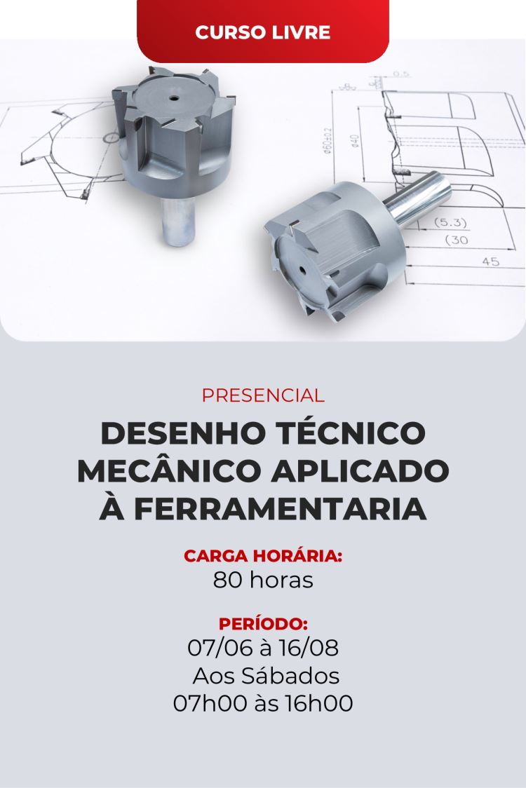 Desenho Técnico Mecânico Aplicado à Ferramentaria