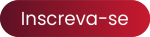 Clique e faça sua inscrição