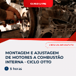 montagem-ajustagem-motores-combustao-interna-ciclo-otto