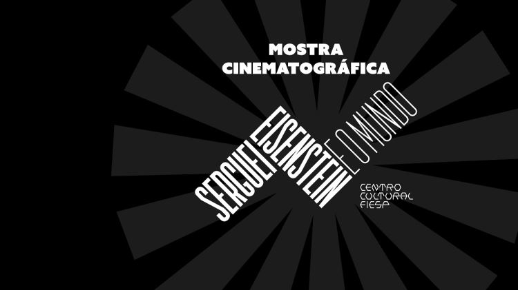 CINEMA EUROPEU: Serguei Eisenstein e os Outros: Prós e Contras